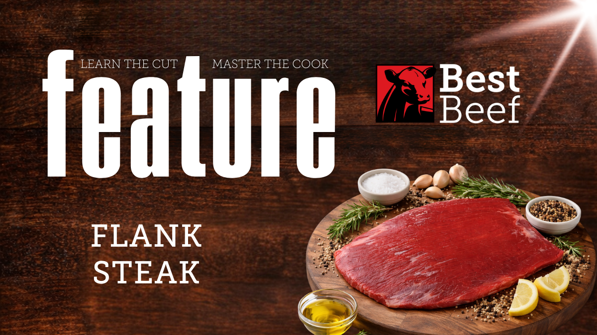 Raw flank steak on a wooden cutting board with garlic, rosemary, peppercorns, salt, olive oil, and lemon, labeled Best Beef feature of the week